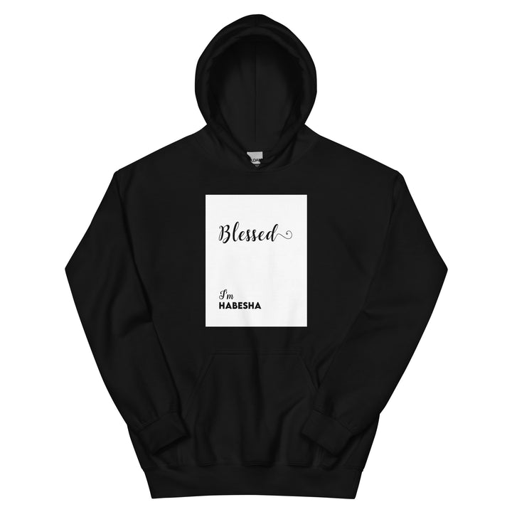 Blessed I'm Habesha Unisex Hoodie